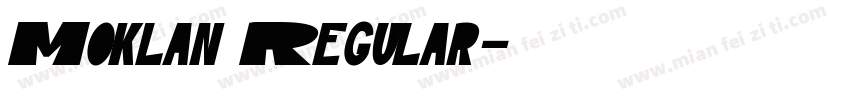 Moklan Regular字体转换
